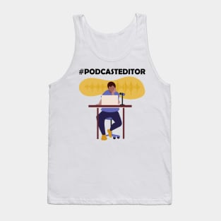 #podcasteditor Tank Top